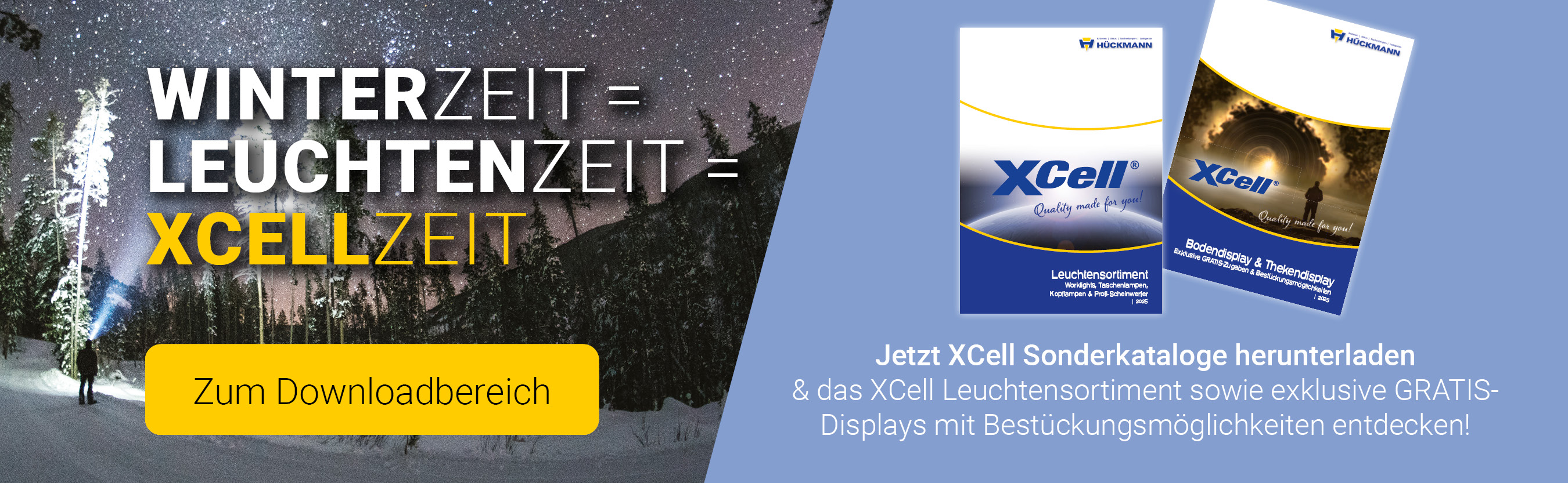 Winterzeit ist Leuchtenzeit ist XCell-Zeit